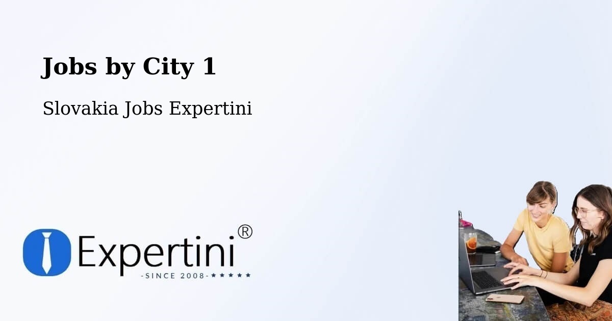 City Jobs in Slovakia - Expertini