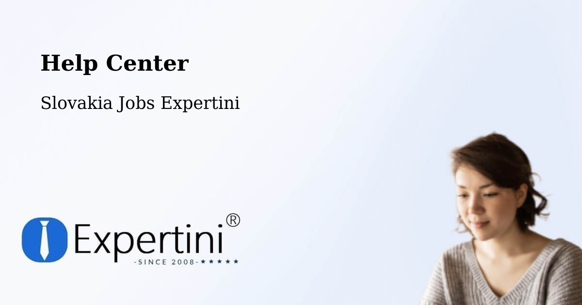 Help Center – Košice I - Slovakia Jobs Expertini