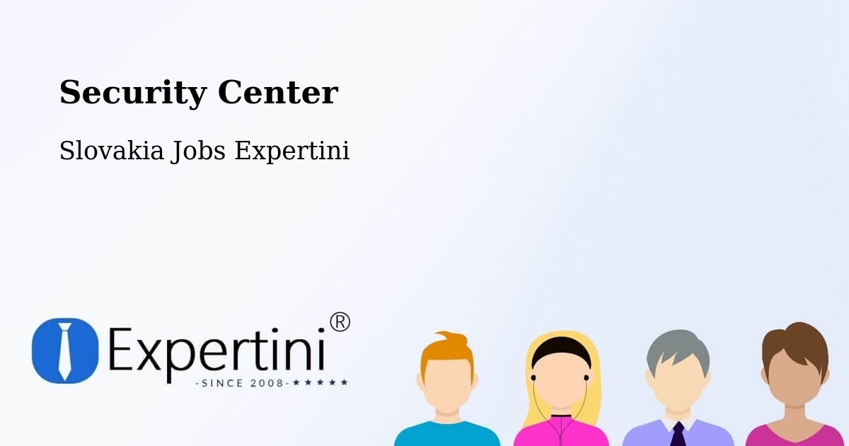 Security & Compliance – Košice I - Slovakia Jobs Expertini